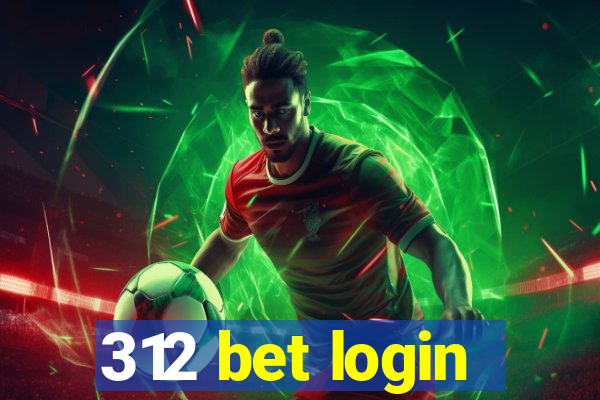 312 bet login